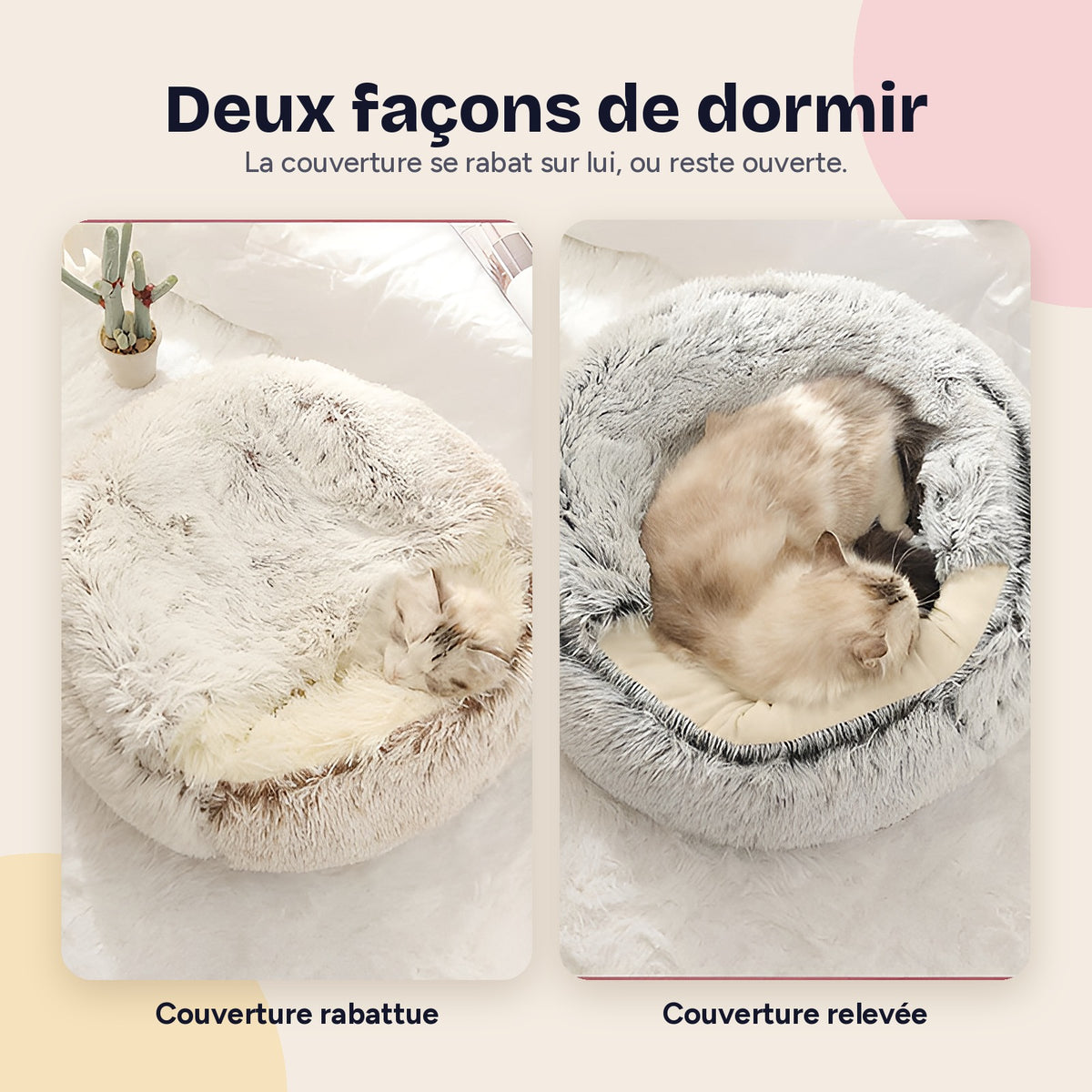 Panier igloo, couverture rabattue ou relevée