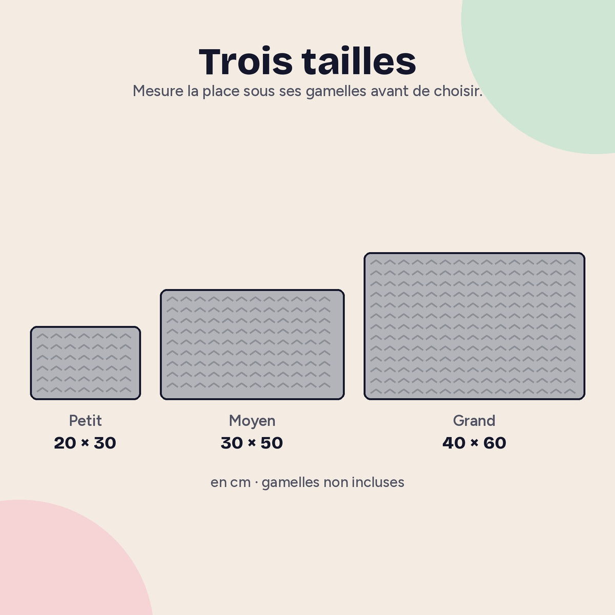 Les trois tailles du tapis de gamelle : 20 × 30, 30 × 50 et 40 × 60 cm